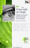 The Principle of Hope. High Sensitive Introverted Emotional (eBook, ePUB)