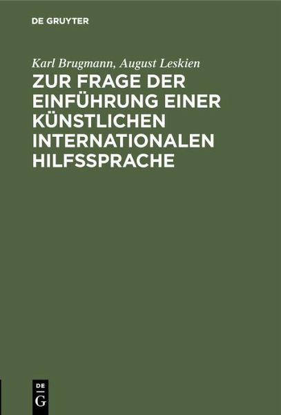 Zur Frage der Einführung einer künstlichen internationalen Hilfssprache (eBook, PDF) Zur Frage der Einführung einer künstlichen internationalen Hilfssprache (eBook, PDF)