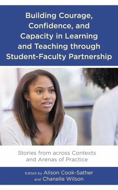 Cover Building Courage, Confidence, and Capacity in Learning and Teaching through Student-Faculty Partnership (eBook, ePUB)