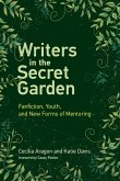Writers in the Secret Garden (eBook, ePUB)