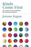 Kinds Come First (eBook, ePUB)