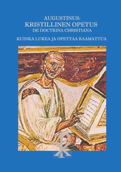 Cover Augustinus: Kristillinen Opetus De Doctrina Christiana (eBook, ePUB)