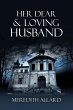 Her Dear & Loving Husband (eBook, ePUB) - Bild 1