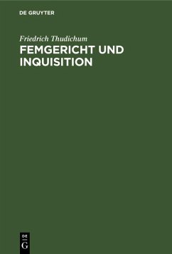 Cover Femgericht und Inquisition (eBook, PDF)