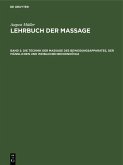Die Technik der Massage des Bewegungsapparates, der männlichen und weiblichen Beckenhöhle (eBook, PDF)