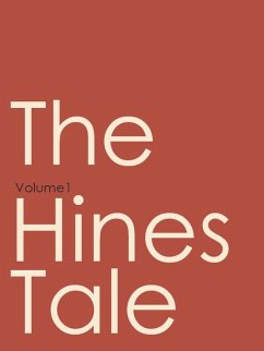 The Hines Tale (eBook, ePUB) - Hines, Lila T