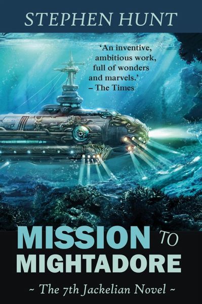 Mission to Mightadore (Jackelian, #7) (eBook, ePUB)
