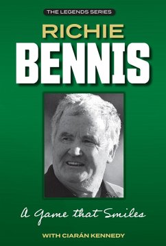 Richie Bennis: A Game that Smiles (eBook, ePUB) - Bennis, Richie