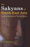 Sakyans of South-East Asia An Introspection Or Tracing Roots (eBook, ePUB)
