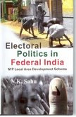 Electoral Politics In Federal India Mp Local Area Development Scheme (eBook, ePUB)