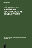 Managing Technological Development (eBook, PDF)