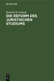 Die Reform des juristischen Studiums (eBook, PDF)