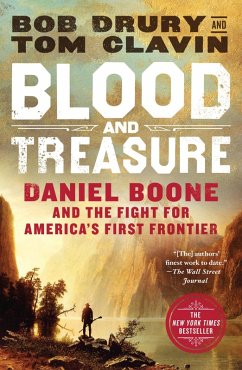 Blood and Treasure (eBook, ePUB) - Drury, Bob; Clavin, Tom