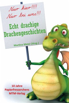 Echt drachige Drachengeschichten (eBook, ePUB) - Meier, Martina