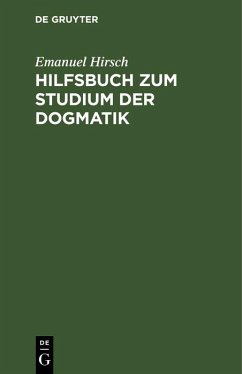 Hilfsbuch zum Studium der Dogmatik (eBook, PDF) - Hirsch, Emanuel