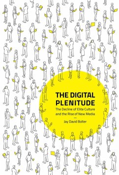 The Digital Plenitude (eBook, ePUB) - Bolter, Jay David