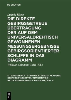 Cover Die direkte gebirgsgetreue Übertragung der auf dem Universaldrehtisch gewonnenen Messungsergebnisse gebirgsorientierter Schliffe in das Diagramm (eBook, PDF)