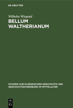 Bellum waltherianum (eBook, PDF) - Wiegand, Wilhelm