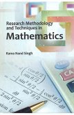 Research Methodology And Techniques In Mathematics (eBook, ePUB) Research Methodology And Techniques In Mathematics (eBook, ePUB)