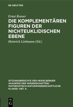 Die komplementären Figuren der nichteuklidischen Ebene (eBook, PDF) - Roeser, Ernst