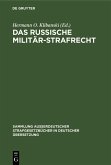 Das Russische Militär-Strafrecht (eBook, PDF)