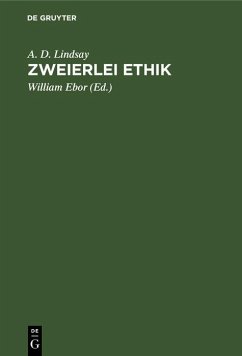 Zweierlei Ethik (eBook, PDF) - Lindsay, A. D.