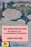 War among Gods and Men - 1. A Blasphemous Pilgrimage (eBook, ePUB)