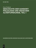 Geschichte der Sanskrit-Philologie und indischen Altertumskunde, Teil 1 (eBook, PDF)