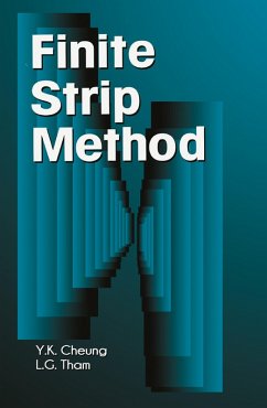 The Finite Strip Method (eBook, ePUB) - Cheung, Y. K.; Tham, L. G.