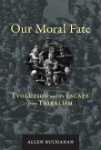 Our Moral Fate (eBook, ePUB)