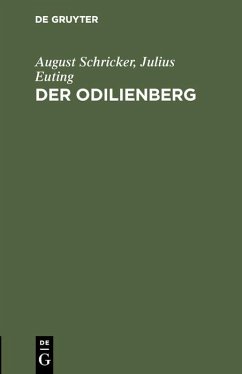 Der Odilienberg (eBook, PDF) - Schricker, August; Euting, Julius
