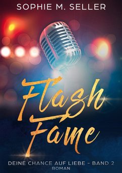 Flash Fame (eBook, ePUB) - Seller, Sophie M.