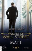 Wolfes of Wall Street - Matt (eBook, ePUB)