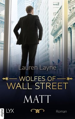 Wolfes of Wall Street - Matt (eBook, ePUB) - Layne, Lauren