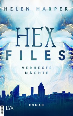 Hex Files - Verhexte Nächte (eBook, ePUB) - Harper, Helen