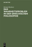 Das Wahrheitsproblem in der griechischen Philosophie (eBook, PDF)