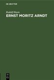 Ernst Moritz Arndt (eBook, PDF)