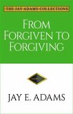 From Forgiven to Forgiving (eBook, ePUB)
