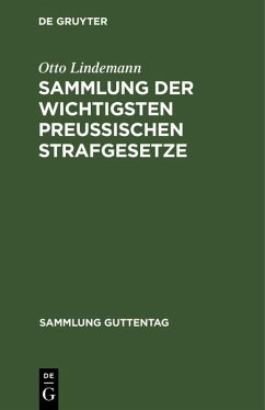 Cover Sammlung der wichtigsten Preußischen Strafgesetze (eBook, PDF)