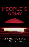 People's Army: The Military Power of North Korea (eBook, ePUB)