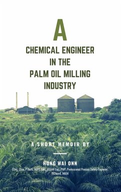 Cover A Chemical Engineer in the Palm Oil Milling Industry (eBook, ePUB)