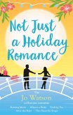 Not Just a Holiday Romance: Burning Moon, Almost a Bride, Finding You, After the Rain, The Great Ex-Scape + a bonus novella! (eBook, ePUB)
