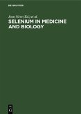 Selenium in Medicine and Biology (eBook, PDF)