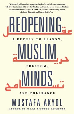 Reopening Muslim Minds (eBook, ePUB) - Akyol, Mustafa