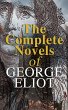 The Complete Novels of George Eliot... - Bild 1