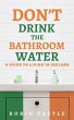 Don't Drink the Bathroom Water (eBook,... - Bild 1