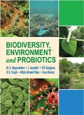 Biodiversity, Environment And Probiotics (eBook, ePUB) Biodiversity, Environment And Probiotics (eBook, ePUB)