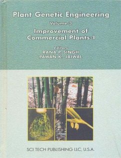 Plant Genetic Engineering (Improvement Of Commercial Plants-I) (eBook, ePUB) - Singh, Rana P.; Jaiwal, Pawan K.