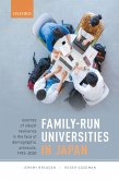 Family-Run Universities in Japan (eBook, ePUB) Family-Run Universities in Japan (eBook, ePUB)