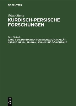 Cover Die Mundarten von Khunsâr, Mahallât, Natänz, Nâyin, Sämnân, Sîvänd und Sô-Kohrãud (eBook, PDF)